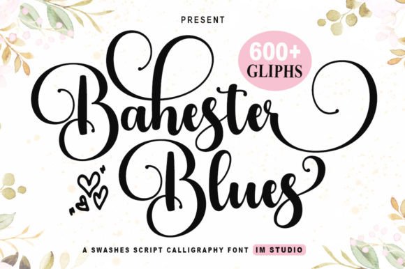 Bahester Blues: The Elegant Script Font for Handmade Brands