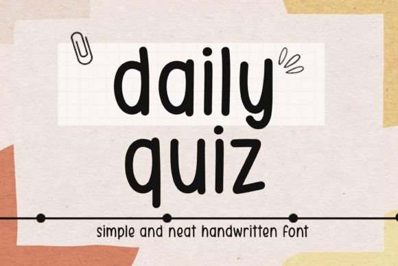 Daily Quiz Font: The Perfect Handwritten Typeface for Crafters