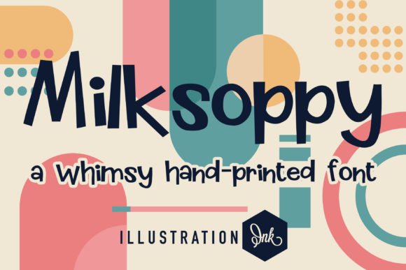 Milksoppy: A Playful Handwritten Font for Makers